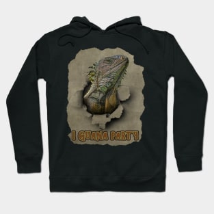 I Guana Party, Funny Iguana Party Animal Hoodie